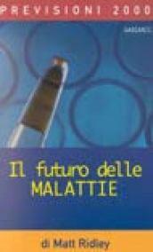 Il futuro delle malattie