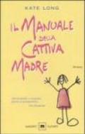 Il manuale della cattiva madre