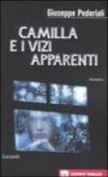 Camilla e i vizi apparenti: Un caso di Camilla Cagliostri