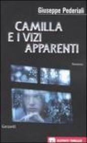 Camilla e i vizi apparenti: Un caso di Camilla Cagliostri