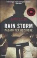 Rain Storm. Pagato per uccidere