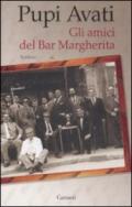 Gli amici del Bar Margherita