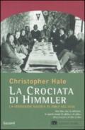 La crociata di Himmler. La spedizione nazista in Tibet nel 1938