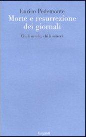 Morte e resurrezione dei giornali