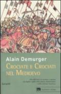 Crociate e crociati nel Medioevo