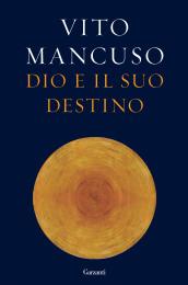 Dio e il suo destino
