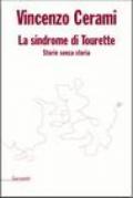 La sindrome di Tourette. Storie senza storia