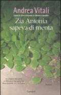 Zia Antonia sapeva di menta