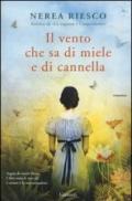 Il vento che sa di miele e di cannella