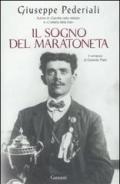 Il sogno del maratoneta. Il romanzo di Dorando Pietri