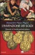 L'invenzione dei soldi. Quando la finanza parlava italiano