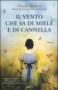 Il vento che sa di miele e di cannella