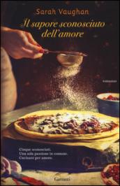 Il sapore sconosciuto dell'amore