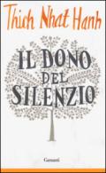 Il dono del silenzio