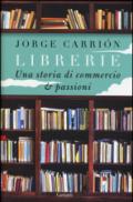 Librerie. Una storia di commercio e passioni