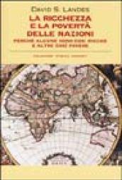 La ricchezza e la povertà delle nazioni