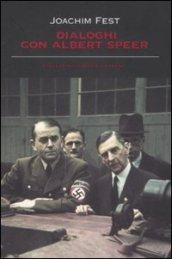 Dialoghi con Albert Speer