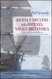 Ascesa e declino della potenza navale britannica