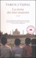 La storia dei miei assassini