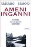 Ameni inganni. Lettere da un paese normale