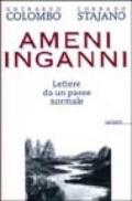 Ameni inganni. Lettere da un paese normale