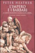 L'impero e i barbari. Le grandi migrazioni e la nascita dell'Europa