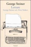 Letture. George Steiner sul «New Yorker»