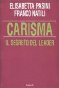 Carisma. Il segreto del leader