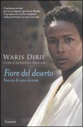 Fiore del deserto. Storia di una donna