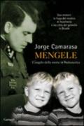 Mengele. L'angelo della morte in Sudamerica