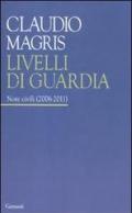 Livelli di guardia: Note Civili (2006-2011): Note Civili (2006-2011)