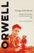 Trilogia della libertà: Omaggio alla Catalogna-La fattoria degli animali-1984