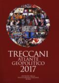 Treccani. Atlante geopolitico 2017