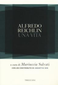 Alfredo Reichlin. Una vita