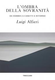 L' ombra della sovranità. Da Hobbes a Canetti e ritorno