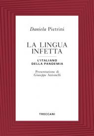 La lingua infetta. L'italiano della pandemia