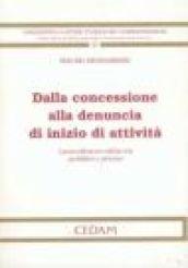 Dalla concessione alla denuncia di inizio di attività. I procedimenti edilizi tra pubblico e privato