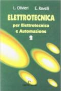 Elettrotecnica. Per elettrotecnica e automazione. Per gli Ist. Tecnici