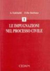 Le impugnazioni nel processo civile. 1.Le impugnazioni in generale. I mezzi straordinari di impugnazione. I mezzi speciali di impugnazione