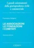 Le associazioni. Le fondazioni. I comitati