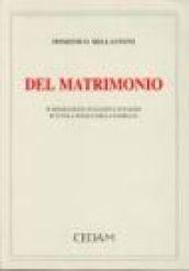 Del matrimonio. Separazione. Invalidità. Divorzio. Tutela penale della famiglia