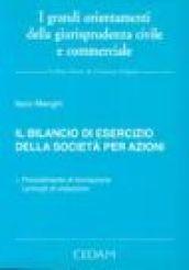 Il bilancio di esercizio della società per azioni. 1.Procedimento di formazione. I principi di redazione