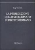 La persecuzione dello stellionato in diritto romano