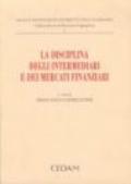 La disciplina degli intermediari e dei mercati finanziari. Commento al DL 23 luglio 1996, n. 415 di recepimento della direttiva Eurosim