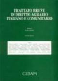 Trattato breve di diritto agrario italiano e comunitario