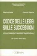 Codice delle leggi sulle successioni con commenti giurisprudenziali. 20 leggi speciali