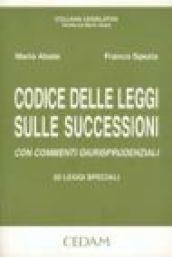 Codice delle leggi sulle successioni con commenti giurisprudenziali. 20 leggi speciali