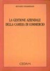 La gestione aziendale della Camera di commercio