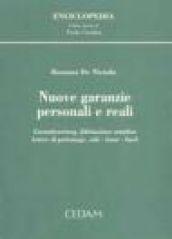 Nuove garanzie personali e reali. Garantievertrag, fideiussione omnibus, lettere di patronage, sale-lease-back