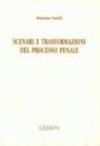 Scenari e trasformazioni del processo penale